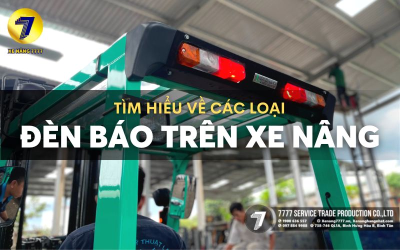 CÁC LOẠI ĐÈN TRÊN XE NÂNG