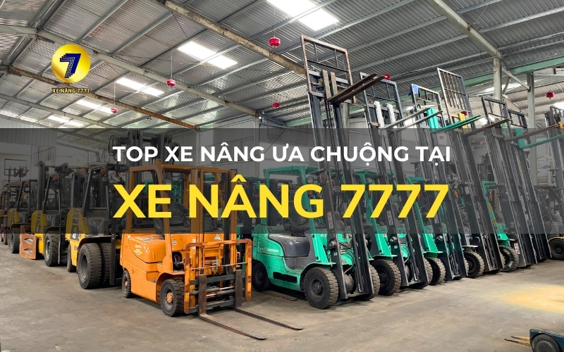 top xe nâng ưa chuộng