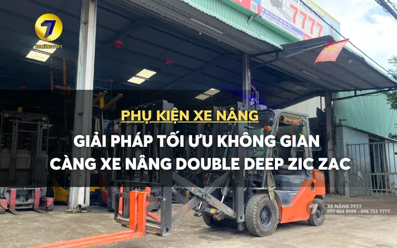 Càng xe nâng Double Deep Zic Zac.
