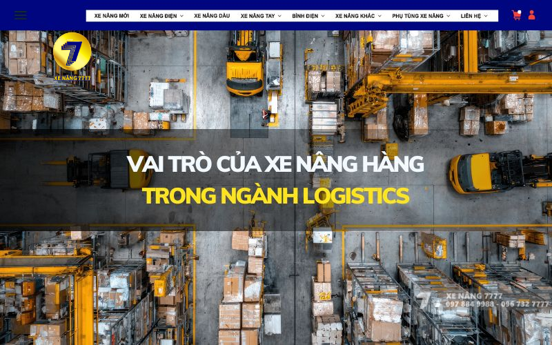 VAI TRÒ CỦA XE NÂNG HÀNG TRONG NGÀNH LOGISTICS