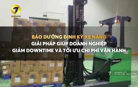 BẢO DƯỠNG XE NÂNG ĐỊNH KỲ