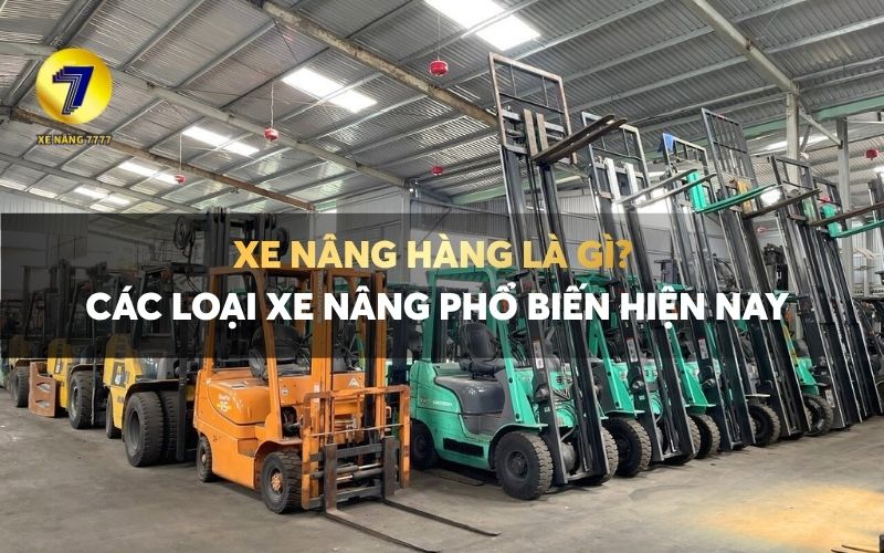 xe nâng hàng là gì